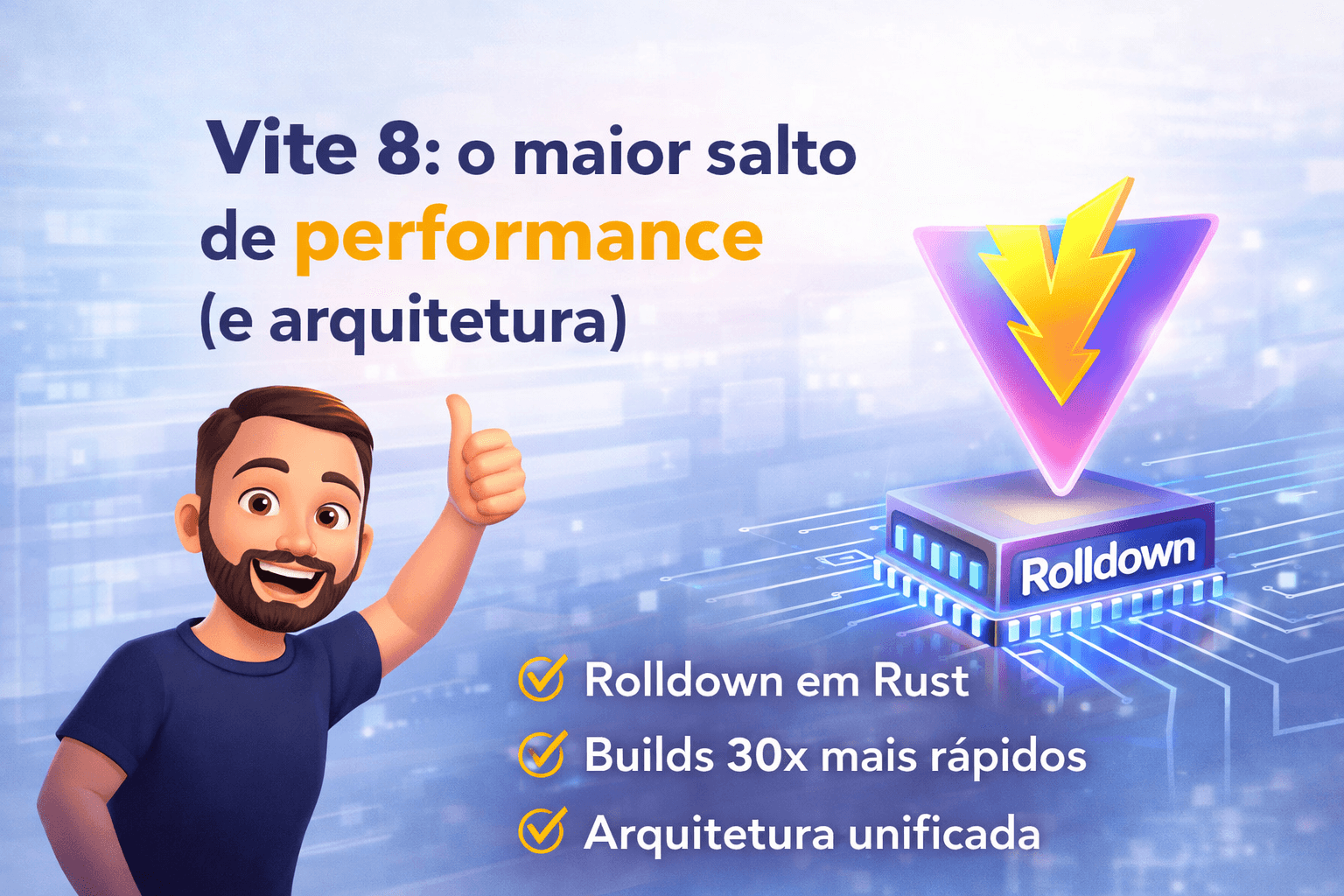Vite 8: o maior salto de performance (e arquitetura) do Vite até agora